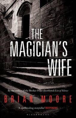 Cover for Brian Moore · The Magician's Wife: Reissued (Paperback Book) (2012)