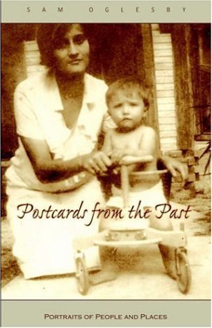 Cover for Sam Oglesby · Postcards from the Past: Portraits of People and Places (Paperback Book) [Illustrated edition] (2003)