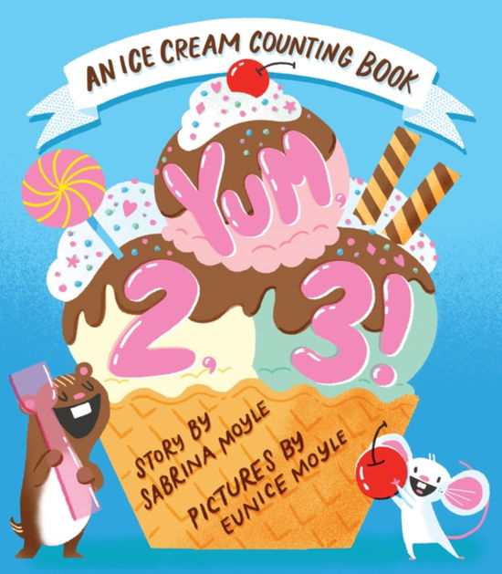 Cover for Hello!Lucky · Yum, 2, 3! (A Hello!Lucky Know &amp; Grow Book): An Ice Cream Counting Book (A Board Book) - A Hello!Lucky Book (Board book) (2025)