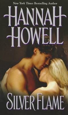 Cover for Hannah Howell · Silver Flame (Paperback Book) [Reprint edition] (2015)