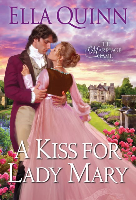 Cover for Ella Quinn · A Kiss for Lady Mary (Paperback Book) (2025)