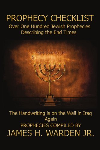Cover for James Warden · Prophecy Checklist over One Hundred Bible Prophecies Counting Down to the Second Coming of Jesus Christ (Taschenbuch) (2008)