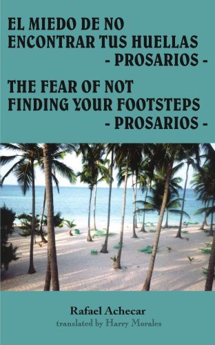 Cover for Rafael Achecar · El Miedo De No Encontrar Tus Huellas - Prosarios -: the Fear of Not Finding Your Footsteps - Prosarios - (Taschenbuch) (2005)