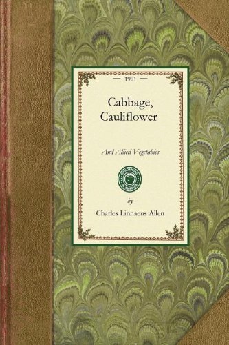 Cover for Charles Allen · Cabbage, Cauliflower: from Seed to Harvest (Gardening in America) (Paperback Book) (2008)