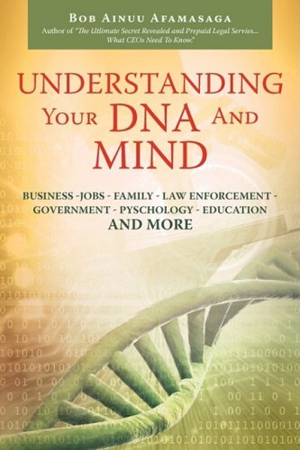 Cover for Bob Ainuu Afamasaga · Understanding Your Dna and Mind (Paperback Book) (2009)