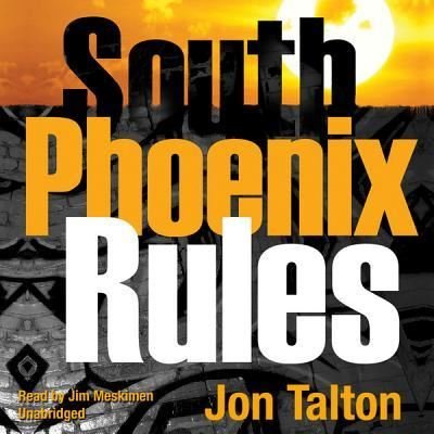 Cover for Jon Talton · South Phoenix Rules (CD) (2012)
