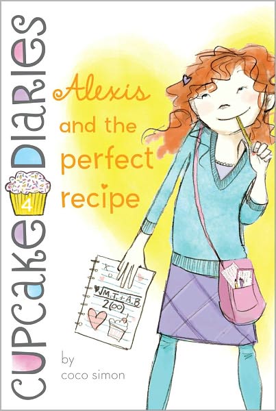 Cover for Coco Simon · Alexis and the Perfect Recipe (Pocketbok) (2011)