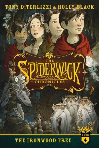 Cover for Holly Black · The Ironwood Tree (The Spiderwick Chronicles) (Paperback Book) [Anniversary edition] (2013)