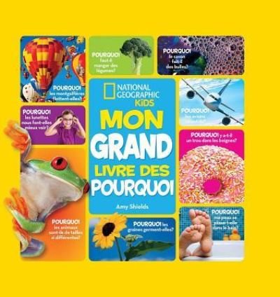 Cover for Amy Shields · Mon Grand Livre des Pourquoi (Book) (2014)
