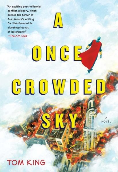Cover for Tom King · A Once Crowded Sky (Paperback Bog) (2013)