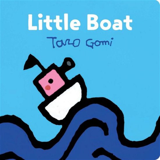 Cover for Taro Gomi · Little Boat (Hardcover Book) (2018)