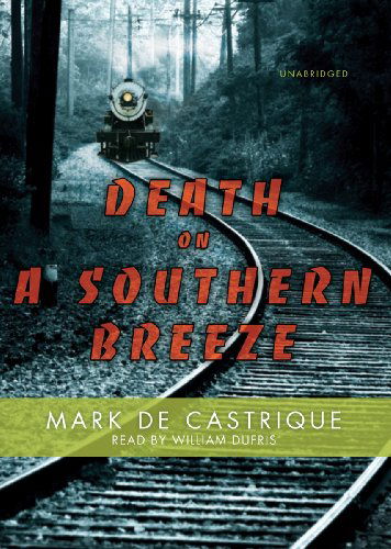 Cover for Mark De Castrique · Death on a Southern Breeze (Hörbuch (CD)) [Library, Unabridged Library edition] (2011)