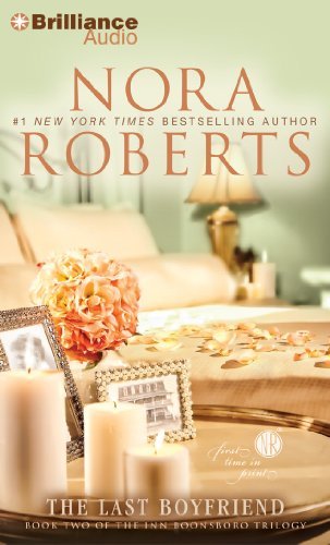 Cover for Nora Roberts · The Last Boyfriend (Inn Boonsboro Trilogy) (Lydbog (CD)) [Abridged edition] (2013)