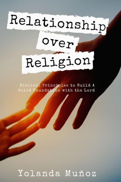 Cover for Yolanda Munoz · Relationship Over Religion (Paperback Book) (2022)