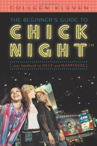 Cover for Colleen Kleven · The Beginner's Guide to Chick Night (Paperback Book) (2011)