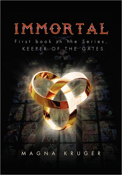 Cover for Magna Kruger · Immortal: First Book in the Series, Keeper of the Gates (Paperback Book) (2011)