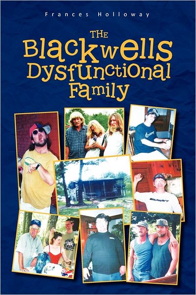 Cover for Frances Holloway · The Blackwells' Dysfunctional Family (Paperback Book) (2011)