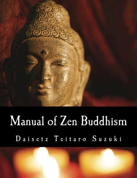 Cover for Daisetz Teitaro Suzuki · Manual of Zen Buddhism (Paperback Bog) (2011)