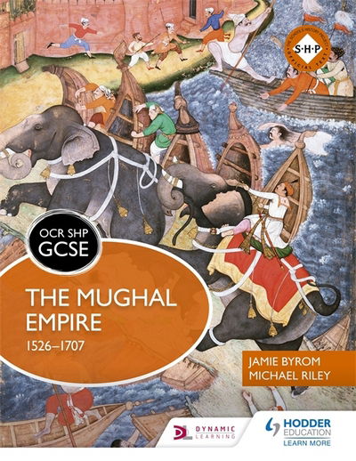 Cover for Michael Riley · OCR GCSE History SHP: The Mughal Empire 1526-1707 (Paperback Book) (2017)