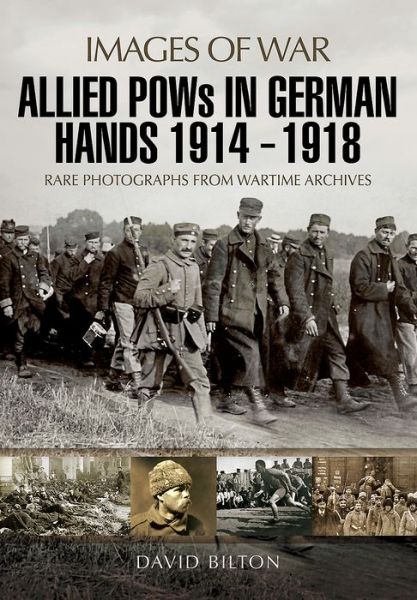 Cover for David Bilton · Allied POWs in German Hands 1914 - 1918 (Paperback Book) (2017)