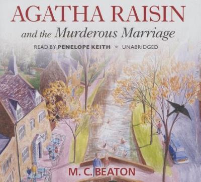 Agatha Raisin and the Murderous Marriage - M C Beaton - Muzyka - Blackstone Publishing - 9781481521017 - 1 grudnia 2014