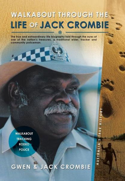 Cover for Gwen · Walkabout Through the Life of Jack Crombie: Jack Crombie (Hardcover Book) (2013)