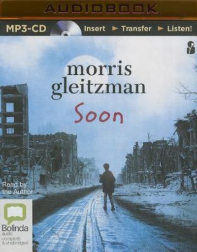 Cover for Morris Gleitzman · Soon (CD) (2015)