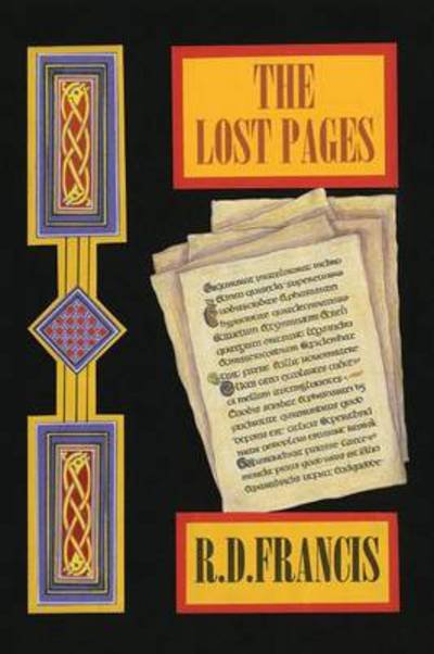 Cover for R D Francis · The Lost Pages (Pocketbok) (2014)