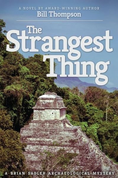 Cover for Bill Thompson · The Strangest Thing (Pocketbok) (2014)