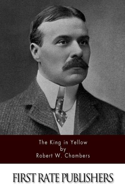 Cover for Robert Chambers · The King in Yellow (Paperback Book) (2014)