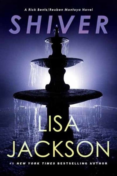 Cover for Lisa Jackson · Shiver - A Bentz / Montoya Novel (Paperback Book) (2022)