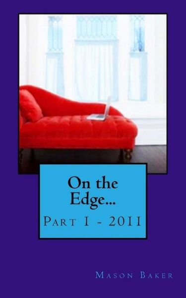 Cover for Mason Baker · On the Edge... (Paperback Book) (2014)