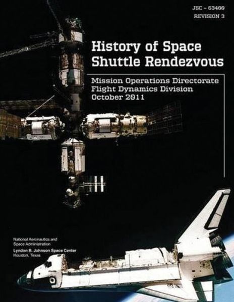 Cover for National Aeronautics and Administration · History of Space Shuttle Rendezvous (Paperback Book) (2014)