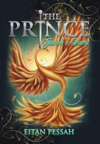 Cover for Eitan Pessah · The Prince: Jacob's Quest (Hardcover Book) (2014)