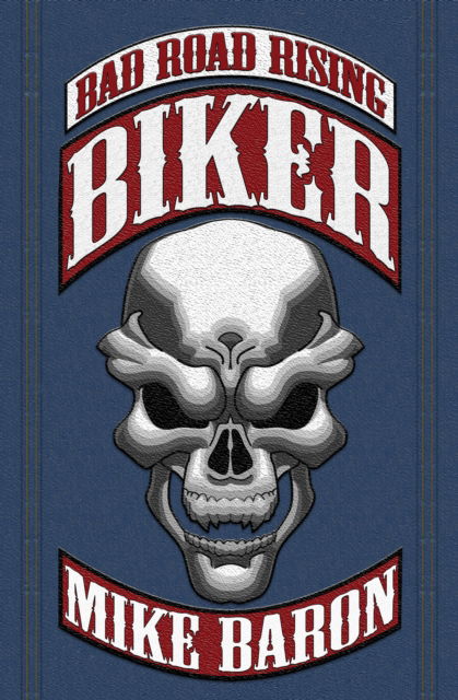 Cover for Mike Baron · Biker (Paperback Book) (2016)