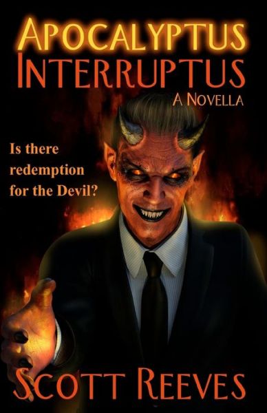 Cover for Scott Reeves · Apocalyptus Interruptus (Paperback Book) (2016)