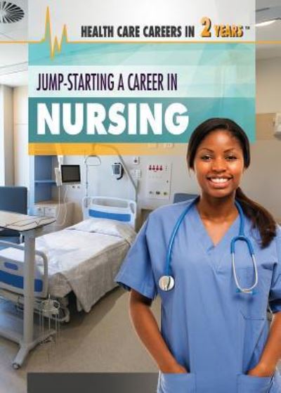 Cover for Jeri Freedman · Jump-Starting a Career in Nursing (Paperback Book) (2018)