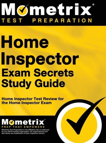 Home Inspector Exam Secrets, Study Guide - Mometrix Test Preparation - Bücher - Mometrix Media LLC - 9781516708017 - 6. März 2017