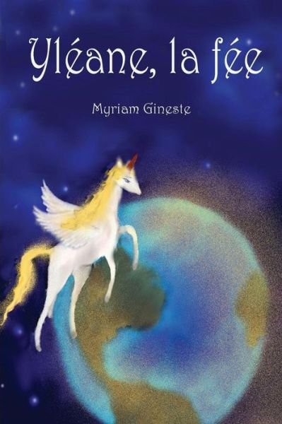 Cover for Mme Myriam Gineste · Yleane, La Fee (Paperback Book) (2015)