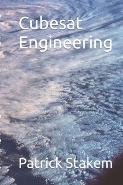 Cover for Patrick Stakem · Cubesat Engineering (Paperback Book) (2017)