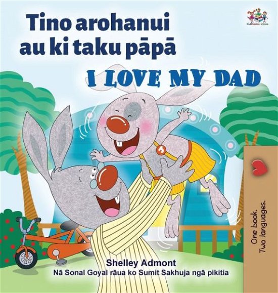 Cover for Shelley Admont · I Love My Dad (Maori English Bilingual Children's Book) (Hardcover bog) (2022)