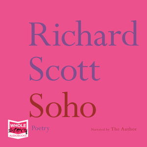 Soho - Richard Scott - Audiobook - W F Howes Ltd - 9781528886017 - 19 września 2019