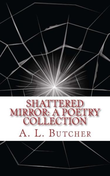 Cover for A L Butcher · Shattered Mirror (Pocketbok) (2016)