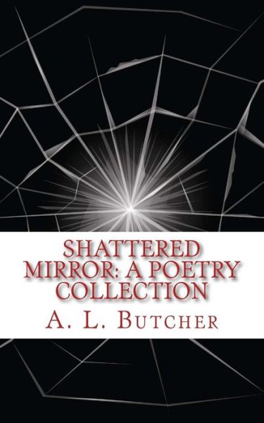 Cover for A L Butcher · Shattered Mirror (Paperback Bog) (2016)