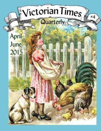 Cover for Moira Allen · Victorian Times Quarterly #4 (Paperback Book) (2016)