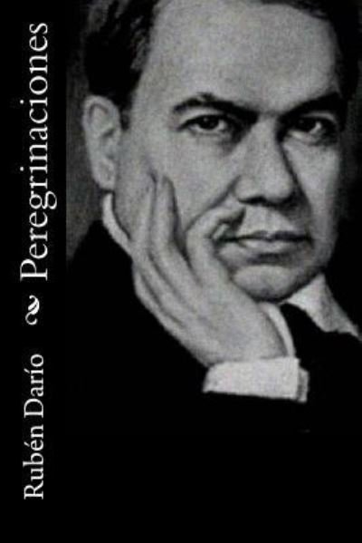 Cover for Ruben Dario · Peregrinaciones (Paperback Book) (2017)