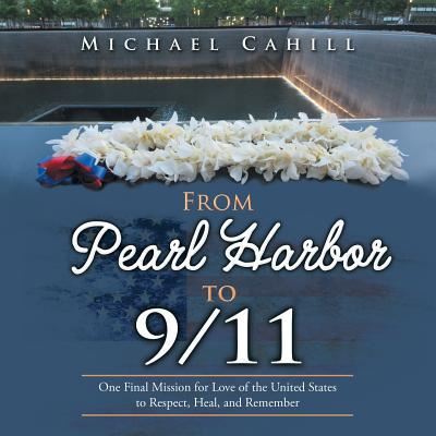 Cover for Michael Cahill · From Pearl Harbor to 9/11 (Paperback Book) (2019)