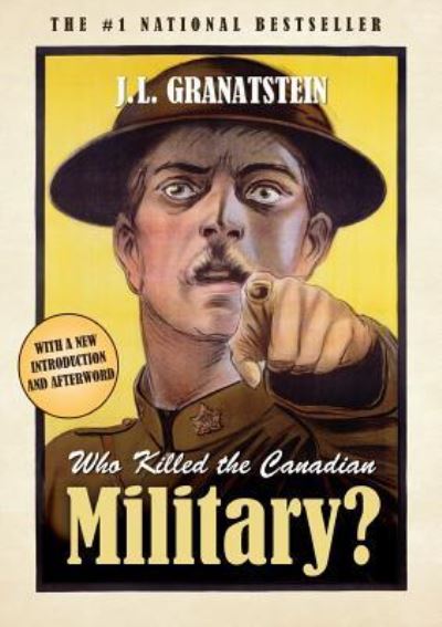 Cover for J L Granatstein · Who Killed the Canadian Military? (Paperback Book) (2015)