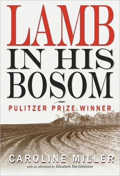 Lamb in His Bosom - Caroline Miller - Books - Peachtree Publishers - 9781561456017 - September 6, 2011