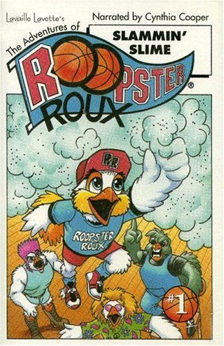 Adventures of Roopster Roux, The: Slamming Slime - Lavaille Lavette - Muzyka - Pelican Publishing Co - 9781565544017 - 31 lipca 1998